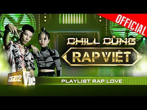 Tổng hợp những bản rap love đỉnh nhất 2020 | Chill cùng Rap Việt