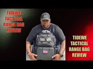 TIDEWE TACTICAL RANGE BAG REVIEW THE GOOD & THE REALLY GOOD!!!