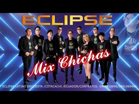 Eclipse Latino 2024 - Mix Chichas C.Z