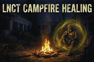 LNCT Campfire Healing (Vanilla & BHS) addon - S.T.A.L.K.E.R. Anomaly mod for S.T.A.L.K.E.R.: Call of Pripyat