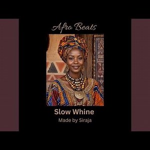 Slow Whine