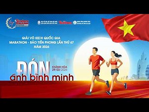 🔴TRỰC TIẾP: Giải Vô địch Quốc gia Marathon - Báo Tiền Phong 2026: Đón ánh bình minh