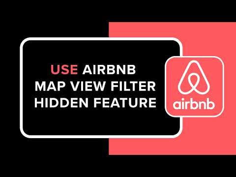 How to Use Airbnb Map View Filter Hidden Feature
