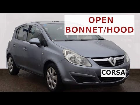 How To open Vauxhall/Opel Corsa Bonnet/Hood (non-broken)