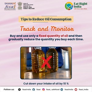 Reduce oil, improve health! #FSSAI recommends tracking & monitoring your intake. Cut it by 10% using a fixed purchase strategy. Simple, effective! #StopObesity #FSSAICampaign #FightObesity | Food Safety and Standards Authority of India