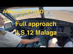 Airbus A321NEO Beautiful approach and landing at Malaga airport l Cockpit view l Pilot