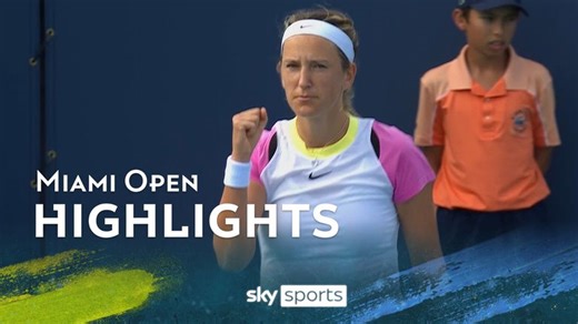 Victoria Azarenka v Katie Boulter | Miami Open highlights