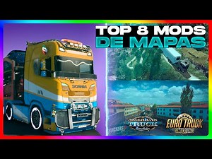 TOP 8 MODS DE MAPAS PARA ETS2 y ATS 2023