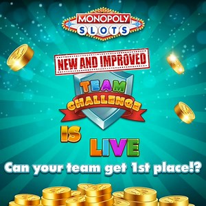 MONOPOLY Slots - 💰 TEAM CHALLENGE HAS BEEN IMPROVED! 💰...
