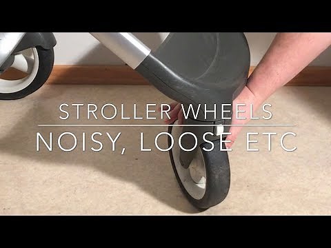 How to Fix Loose / Noisy Front Wheels on a Stroller