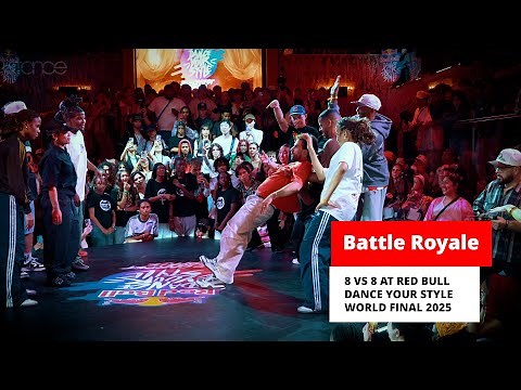 Battle Royale: 8 vs 8 at Red Bull Dance Your Style World Final 2025 // stance
