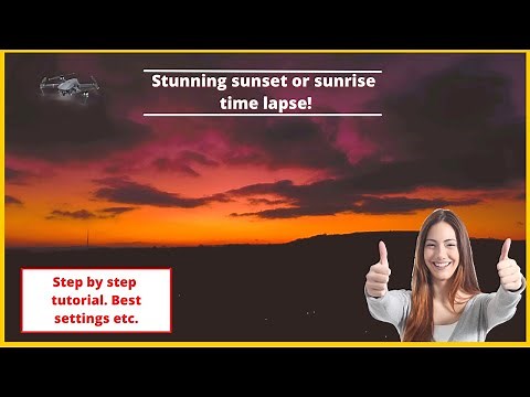 Drone time lapse sunset - Best settings for success! (DJI Mini2)