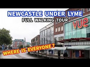NEWCASTLE UNDER LYME Town Centre - Full Walking tour (Staffordshire) - Like a Ghost Town