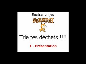 1 - SCRATCH - Présentation du jeu