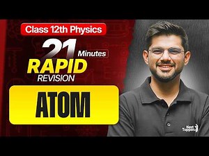Atoms Class 12 Physics RAPID REVISION | 12th Physics Chapter-12 One Shot | Ravi Sir | CBSE 2026