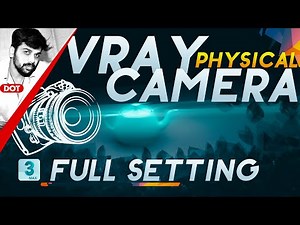 Vray Physical Camera Full Settings 3ds max tutorial in Tamil - Dotmattech