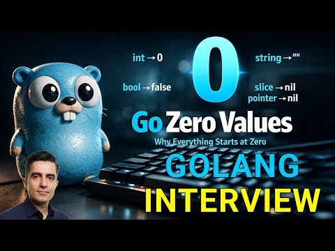 Golang Interview Questions – Explain Go Zero Value System