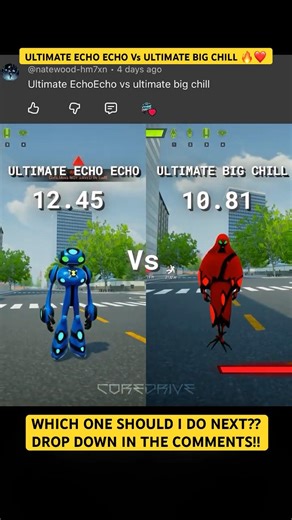 Ultimate Echo Echo Vs Ultimate Big Chill🔥 Which one next?? #ben10 #ben10omniverse #ben10alienforce