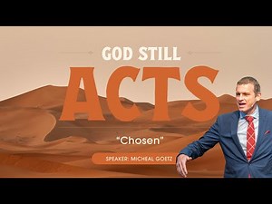10-04-2025 Centerville SDA Church - God Still Acts: Chosen - Pastor Michael Goetz
