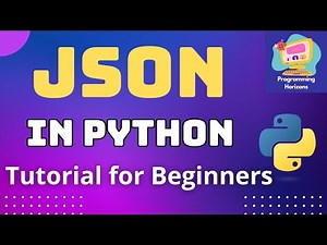 Python JSON Explained in 9 Minutes