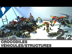 [RÉTROSPECTIVE] LEGO Legends Of Chima : Crocodiles - Véhicules/Structures (2/2) [Français]