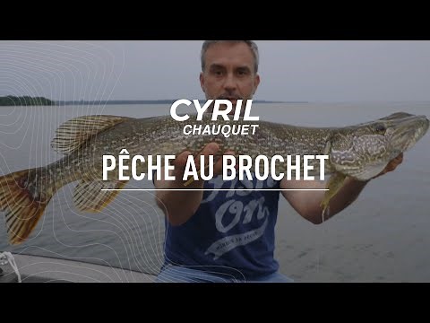 Les techniques de pêche de Cyril Chauquet | La pêche au brochet