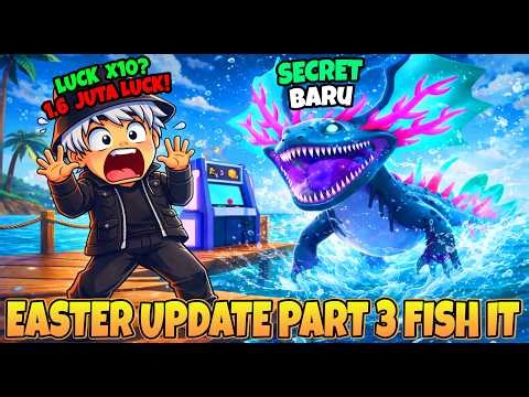 MABAR X8 MENUNGGU EASTER UPDATE PART 3 & IKAN SECRET AXOLOTL DI FISH IT