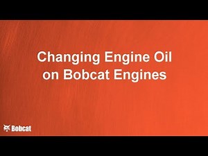 How to Change Engine Oil on Bobcat Engines