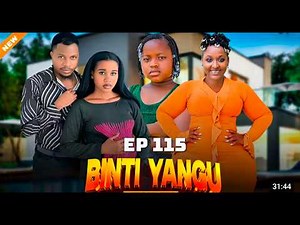 BINTI YANGU Full episode | 115 | #love #babakarobo