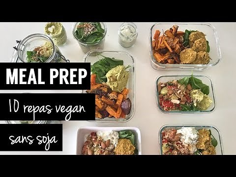 MEAL PREP : 10 repas vegan faciles, plein de protéines et sans soja