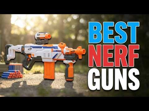 TOP 5 Best Nerf Guns 2026
