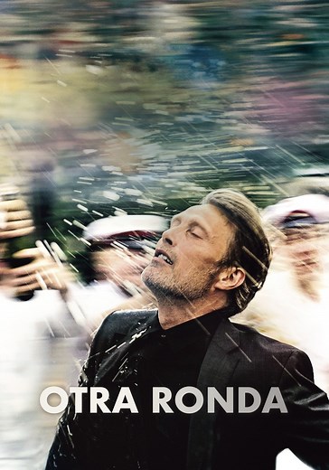 Otra ronda - película: Ver online completa en español