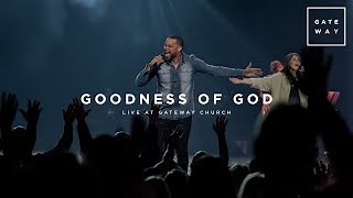 Goodness of God | feat. Michael Bethany | Gateway Worship Chords - ChordU