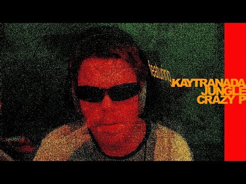 to be a kaytranada fan.