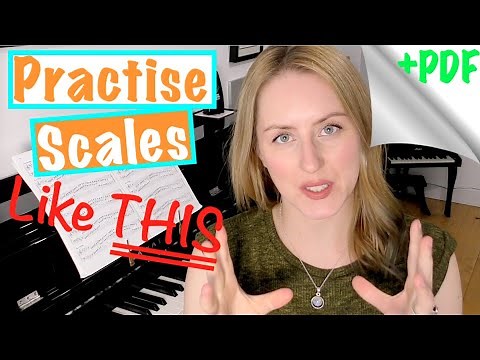 THE BEST WAY TO PRACTISE PIANO SCALES [5 Key Points]