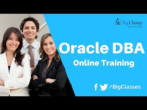 Oracle DBA 12c Training Videos - Oracle DBA Tutorial for Beginners - BigClasses
