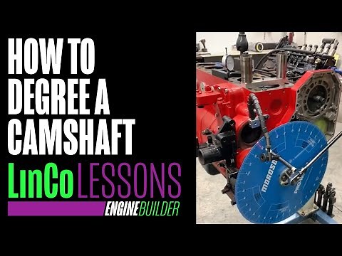 How to Degree a Camshaft