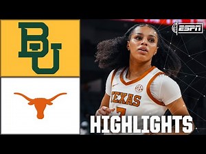 Baylor Bears vs. Texas Longhorns | Full Game Highlights | ESPN College Basketball