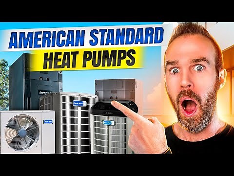 American Standard Heat Pump Lineup🔥❄️ | 2025 Heat Pump Reviews