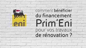 Découvrez la Prim'Eni, une aide financière pour réaliser vos travaux de rénovation énergétique : prime-renovation.fr.eni.com | Eni Energies et Services