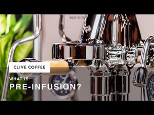 What Is Pre-Infusion?