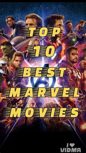 Top 10 Best Marvel Movies Ever 🔥 | Marvel Fans Must Watch