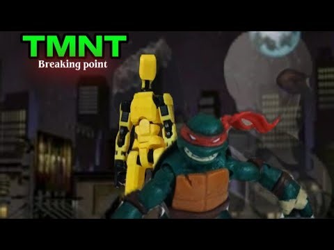TMNT: Breaking Point! (A TMNT Stop Motion) *Reupload*