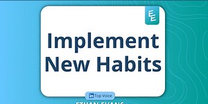 Implement New Habits