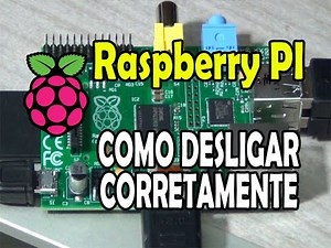 Como desligar corretamente seu Raspberry PI