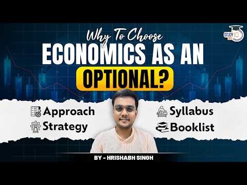Should You Choose Economics Optional? | Complete Guide | By Hrishabh Singh