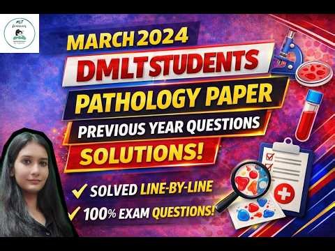 DMLT 2nd Year Pathology |March 2024 Previous Year Question Paper Solution |Complete Exam Preparation