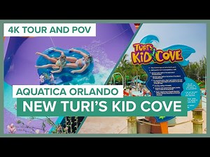 New Turi’s Kid Cove at Aquatica Orlando!