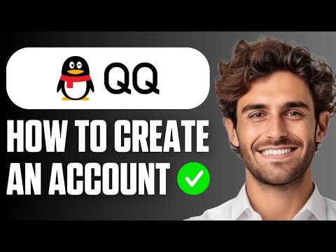 How To Create QQ Account – QQ International Sign Up (Step-By-Step Guide 2026)