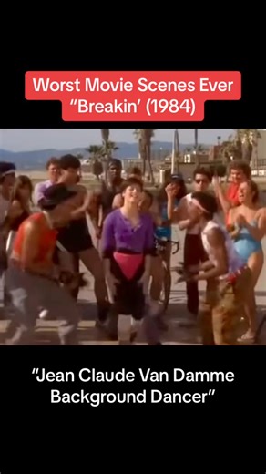 Worst Movie Scenes Ever - Breakin’ - Jean Claude Van Damme the Background Dancer”. #jeanclaudevandamme #jcvd #breakin #breakdancing #movieclips #funny #80s #80smovies #fyp | Barb Castillo